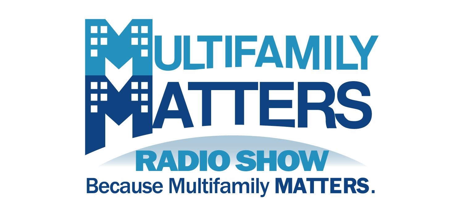 Multifamily Matters - Adapting and Thriving in the New Age of Multifamily
